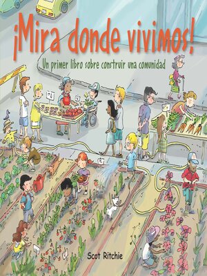 cover image of ¡Mira donde vivimos! (Look Where We Live! A First Book of Community Building)